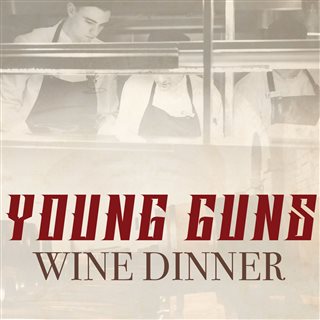 Young Guns Wine Dinner