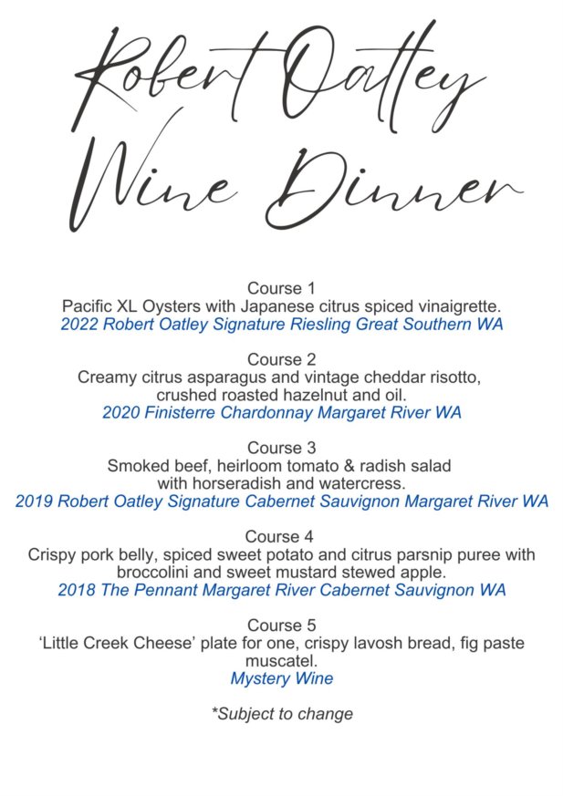 ROBERT OATLEY WINE DINNER