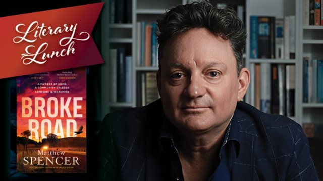 Literary Lunch with Author Matthew Spencer