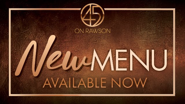 New 45 on Rawson Menu