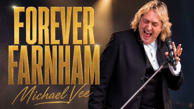 Forever Farnham Tribute Show