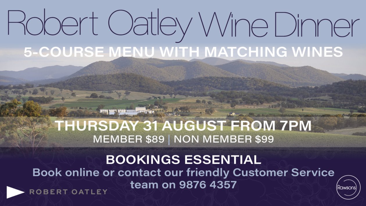 Robert Oatley Wine Dinner - Thursday 31 August 7pm