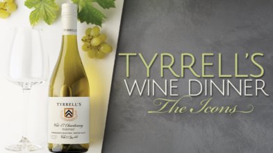 TYRRELL'S WINE DINNER